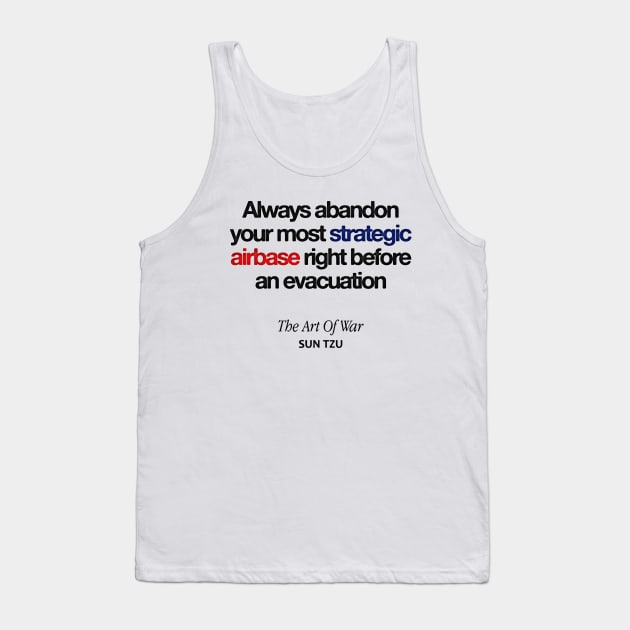 Always Abandon Your Airbase - Anti Biden Tank Top by HamzaNabil